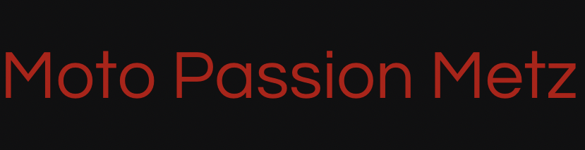 Moto Passion Metz